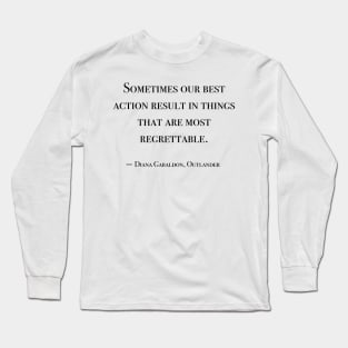 Our best action - Outlander Long Sleeve T-Shirt